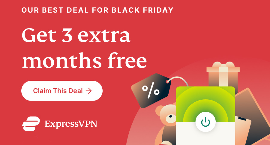 ExpressVPN 黑五折扣、网络星期一折扣