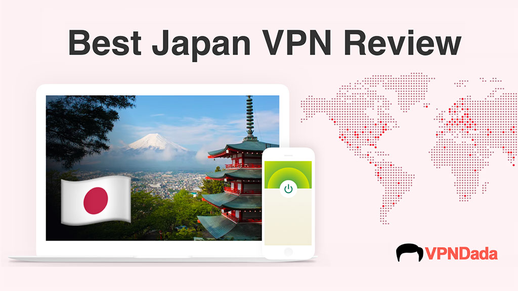 What's the best VPN for Japan? Which VPNs offer Japan servers? Any free VPN for Japan? We review the best Japan VPNs for speed, privacy, price, and ease of use.